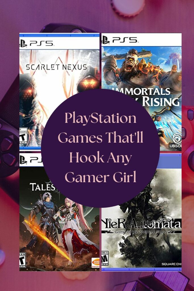 PlayStation Games That'll Hook Any Gamer Girl